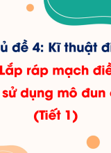 Bài 14. Lắp ráp mạch điều khiển đơn giản sử dụng mô đun cảm biến (Tiết 1)